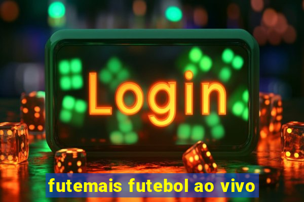 futemais futebol ao vivo